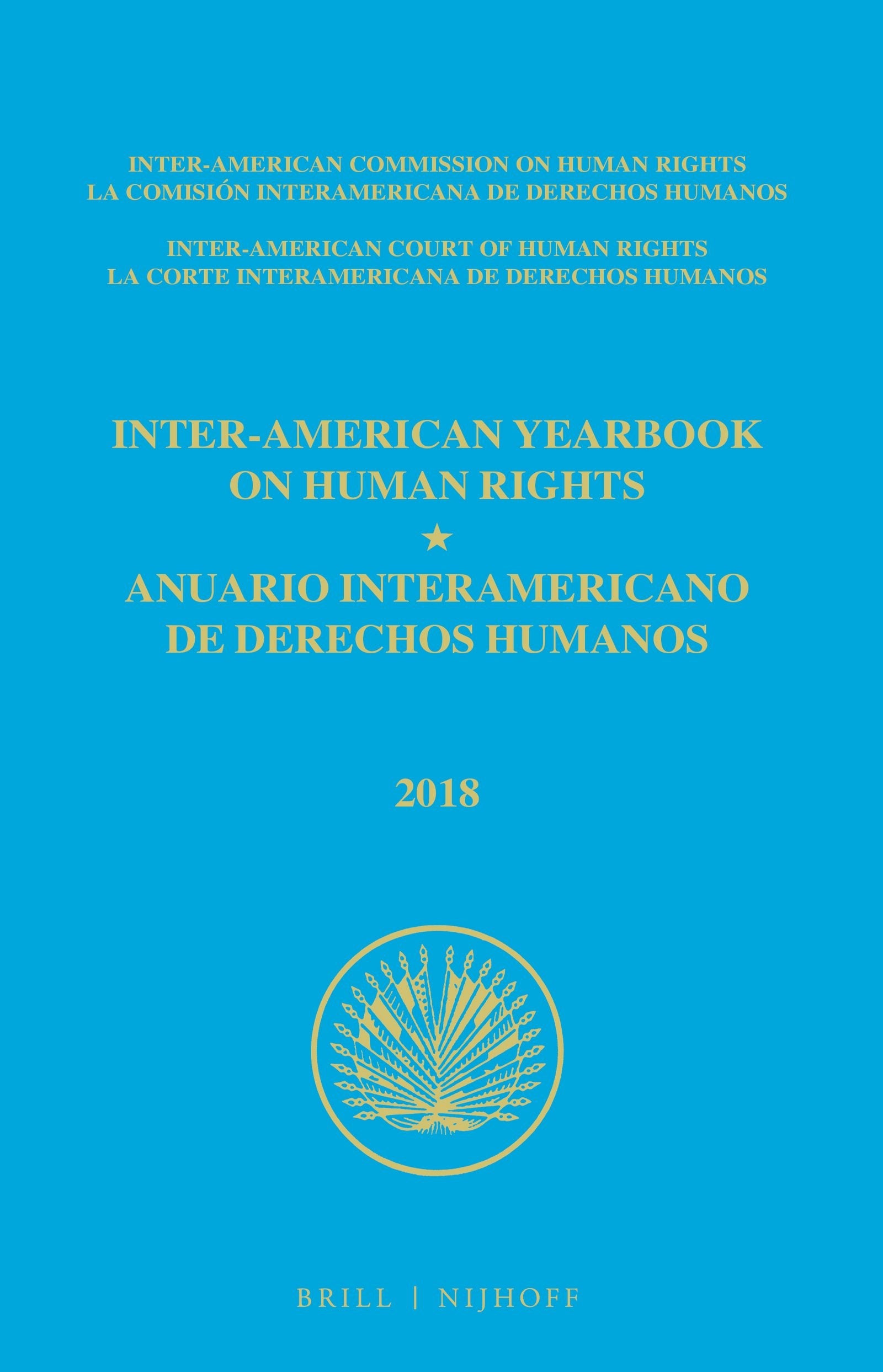 Book cover image for Inter-American Yearbook on Human Rights / Anuario Interamericano de Derechos Humanos, Volume 34 (2018) (3 VOLUME SET) ISBN: 9789004393219